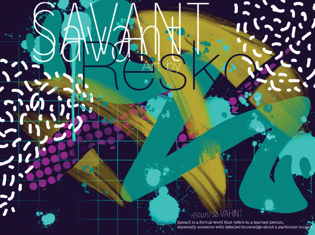 Savant - Art by Resko