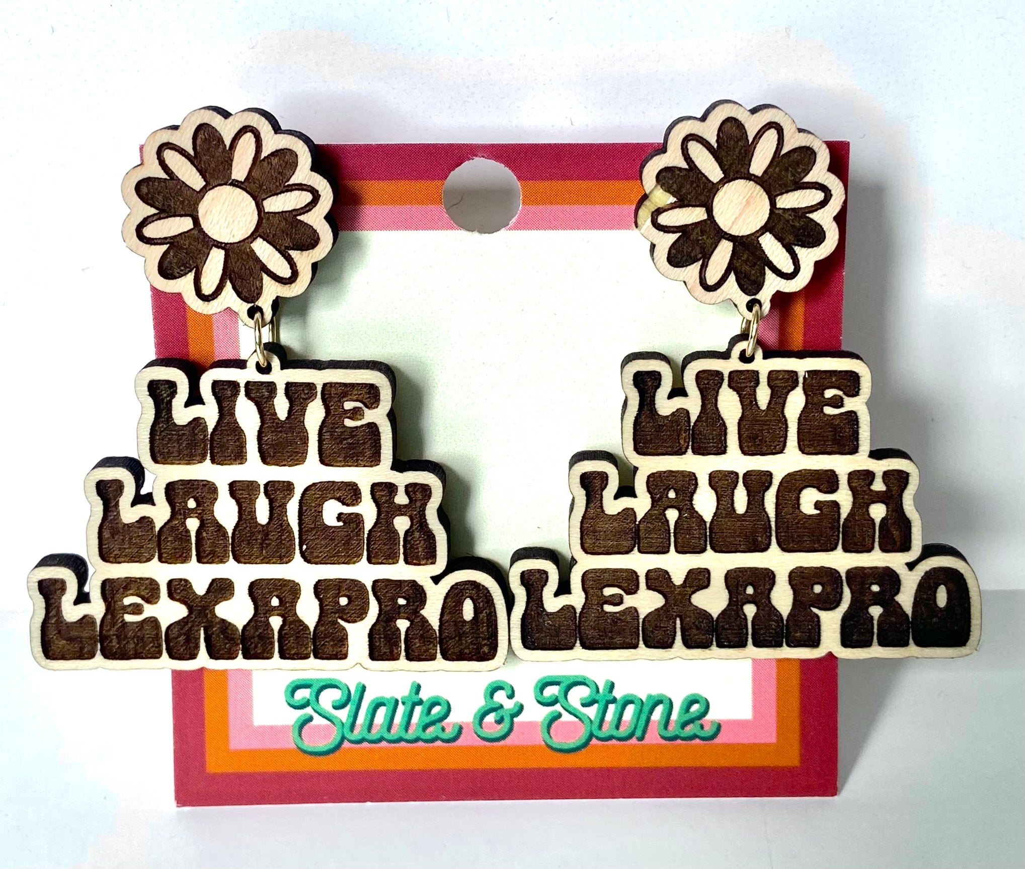 Slate & Stone Co. - Live Laugh Lexapro Dangle Earrings