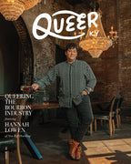 Queer Kentucky - Queer KY Magazine Vol. 6