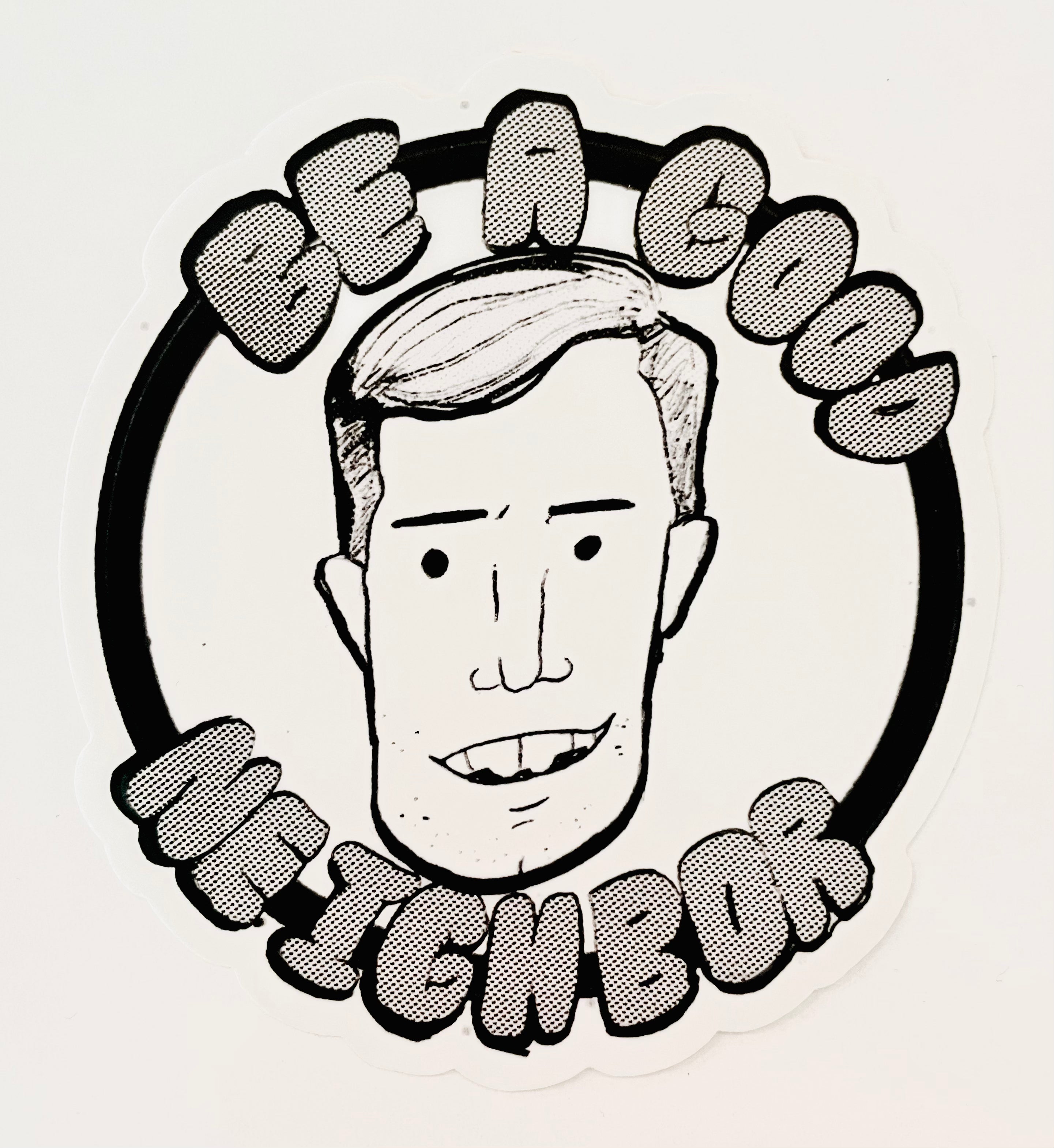 Grant Goodwine - Be A Good Neighbor Sticker