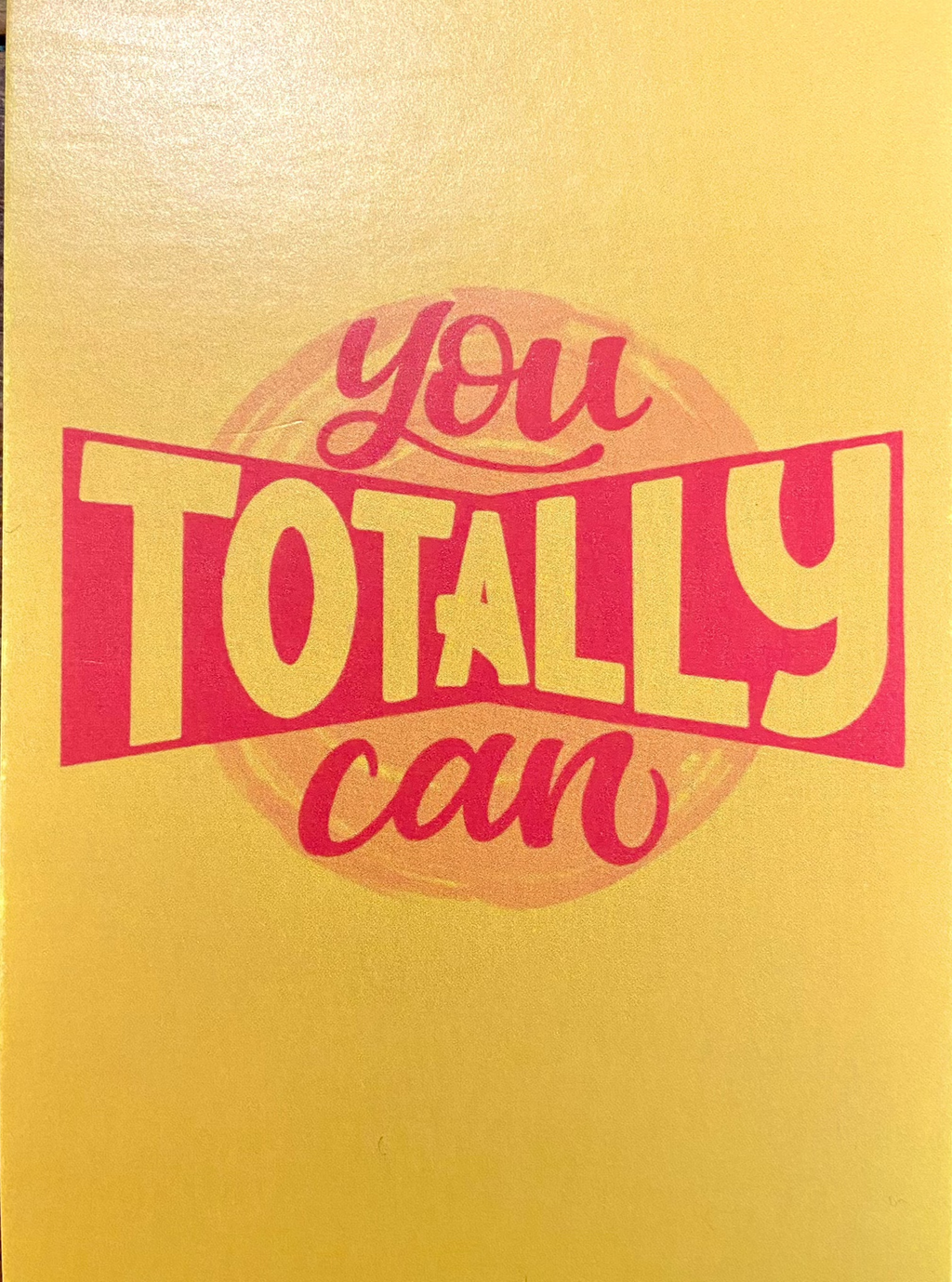CWB Designs - You Totally Can Postcard