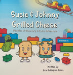 Erin Dullaghan Jones - Susie and Johnny Grilled Cheese Series