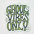 CWB Designs - Ghoul Vibes Sticker