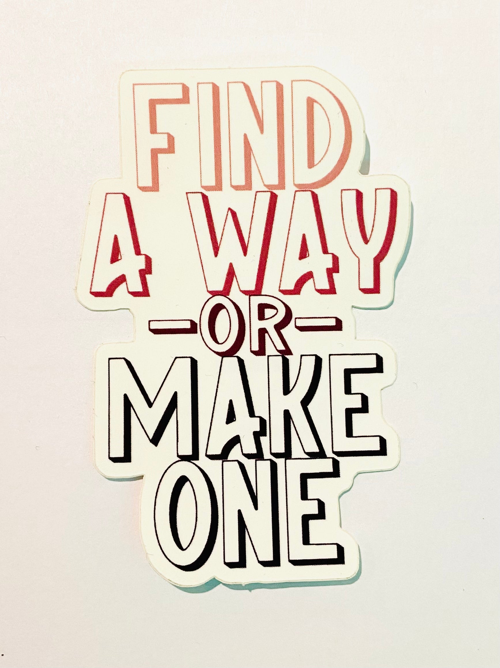 CWB Designs - Find A Way Sticker