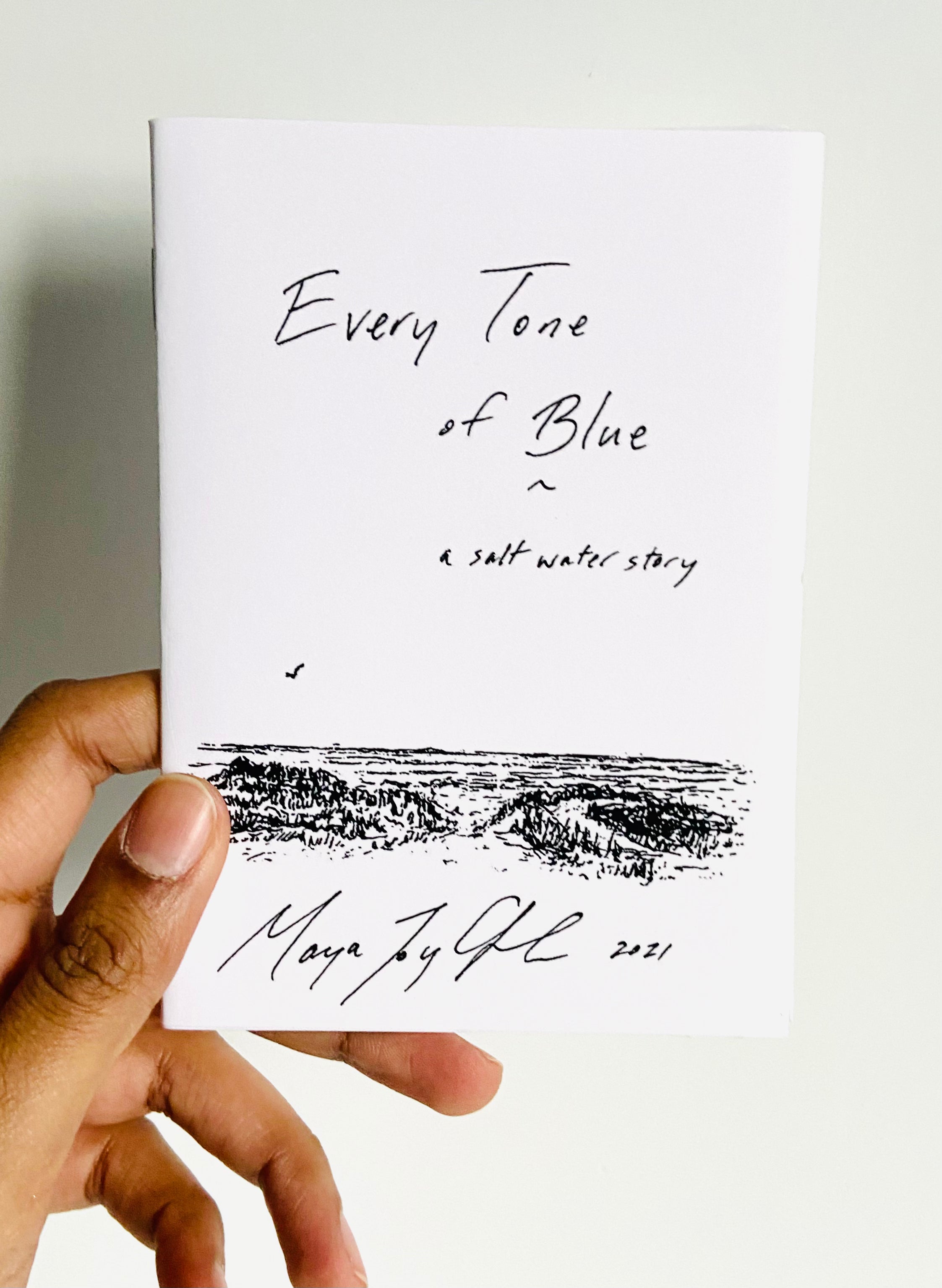 Maya Joy Poetry Zine - Every Tone of Blue
