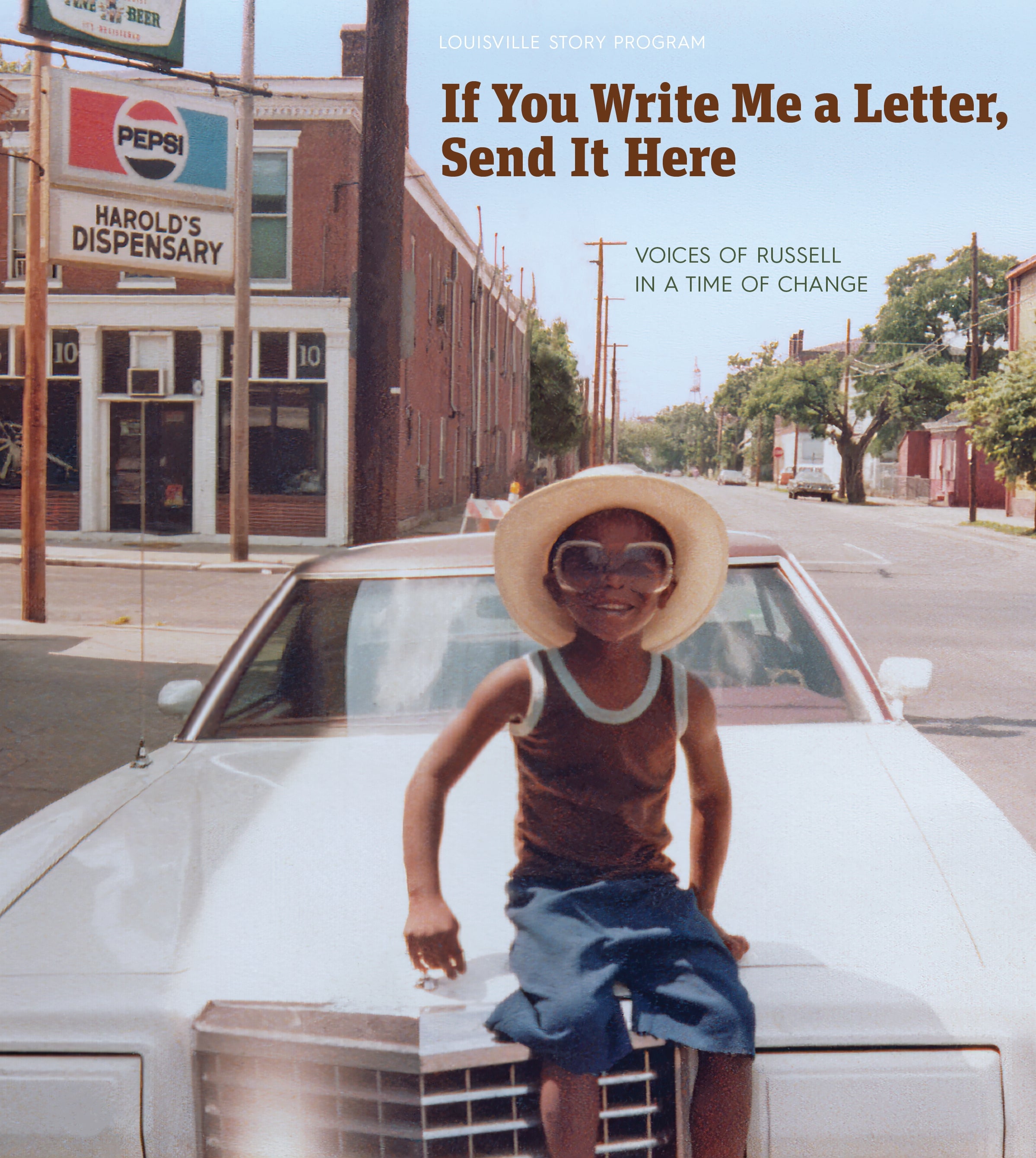 Louisville Story Program - If You Write Me a Letter, Send It Here