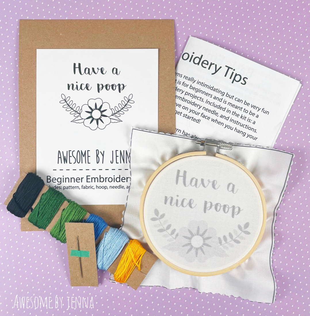 Awesome by Jenna - DIY Embroidery Kits: Have a Nice Poop