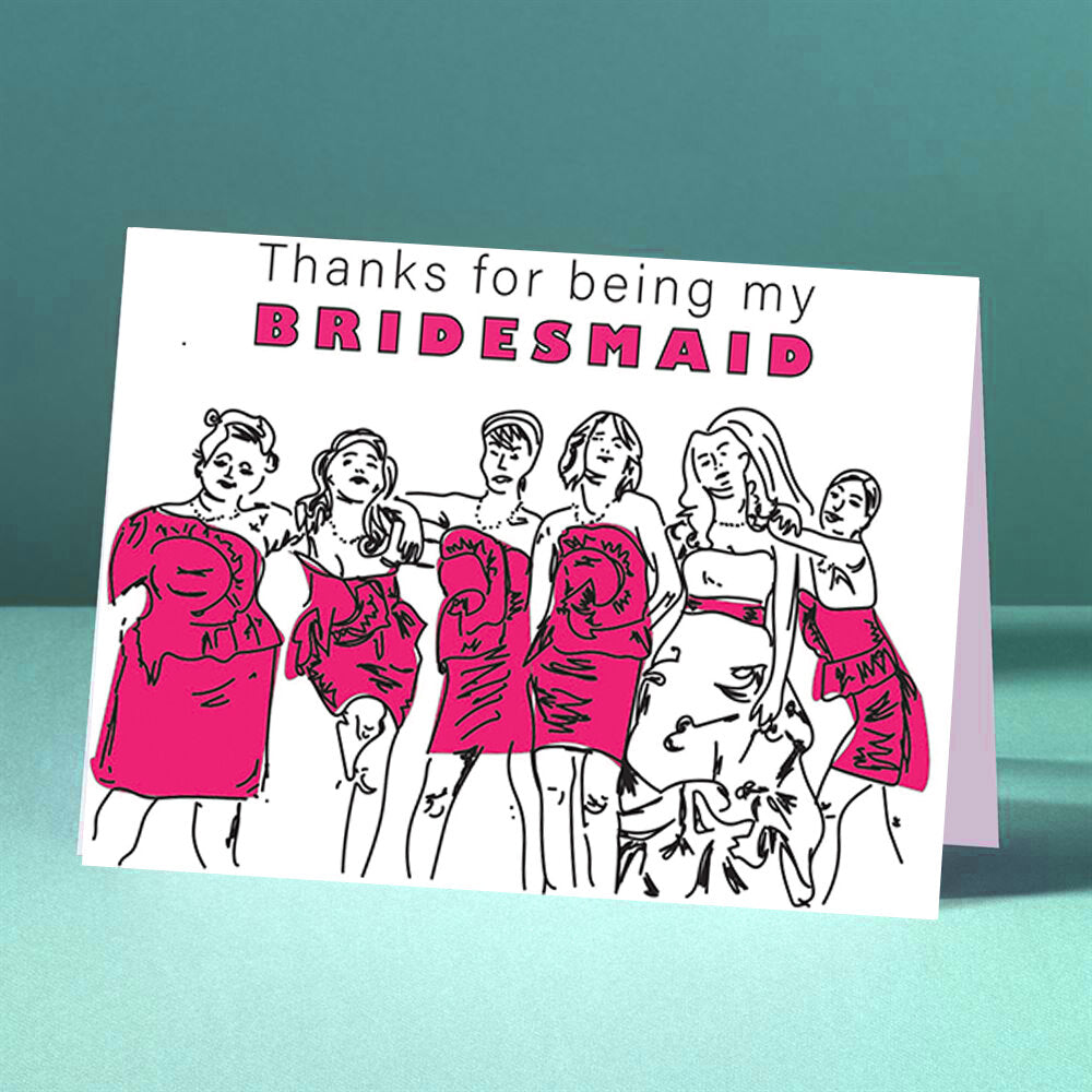 Madeline Peterson - Thanks for Being My Bridesmaid Card