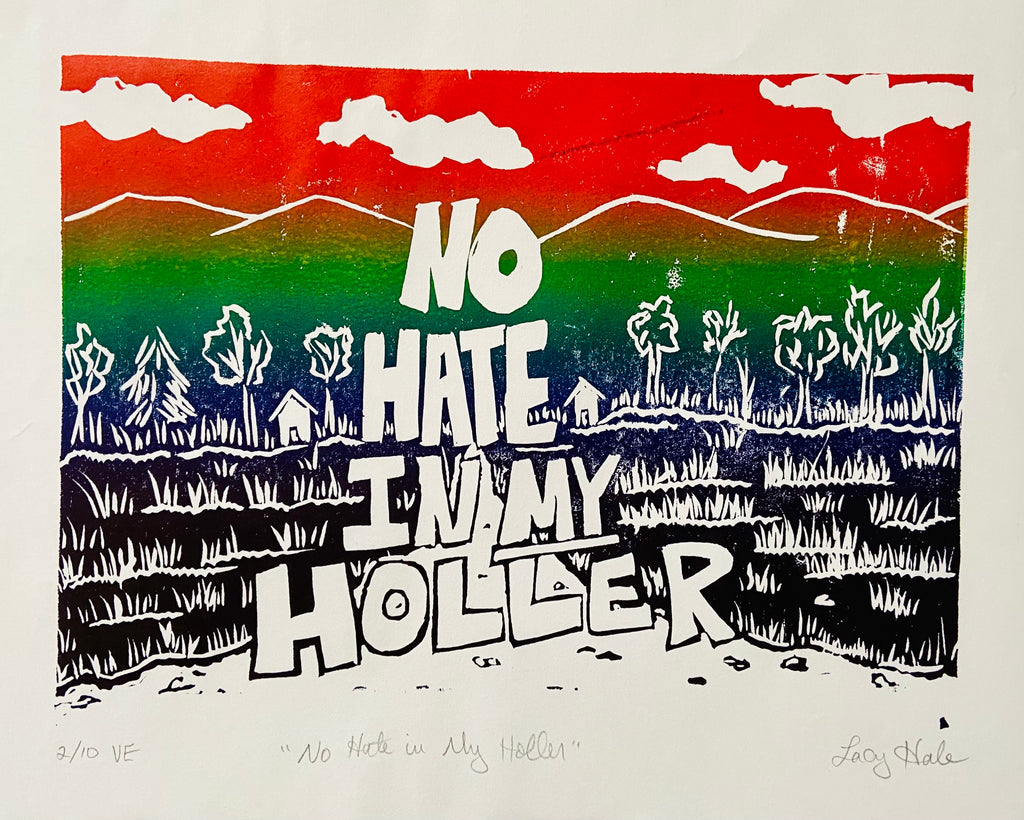 Lacy Hale - Limited Edition No Hate In My Holler Prints