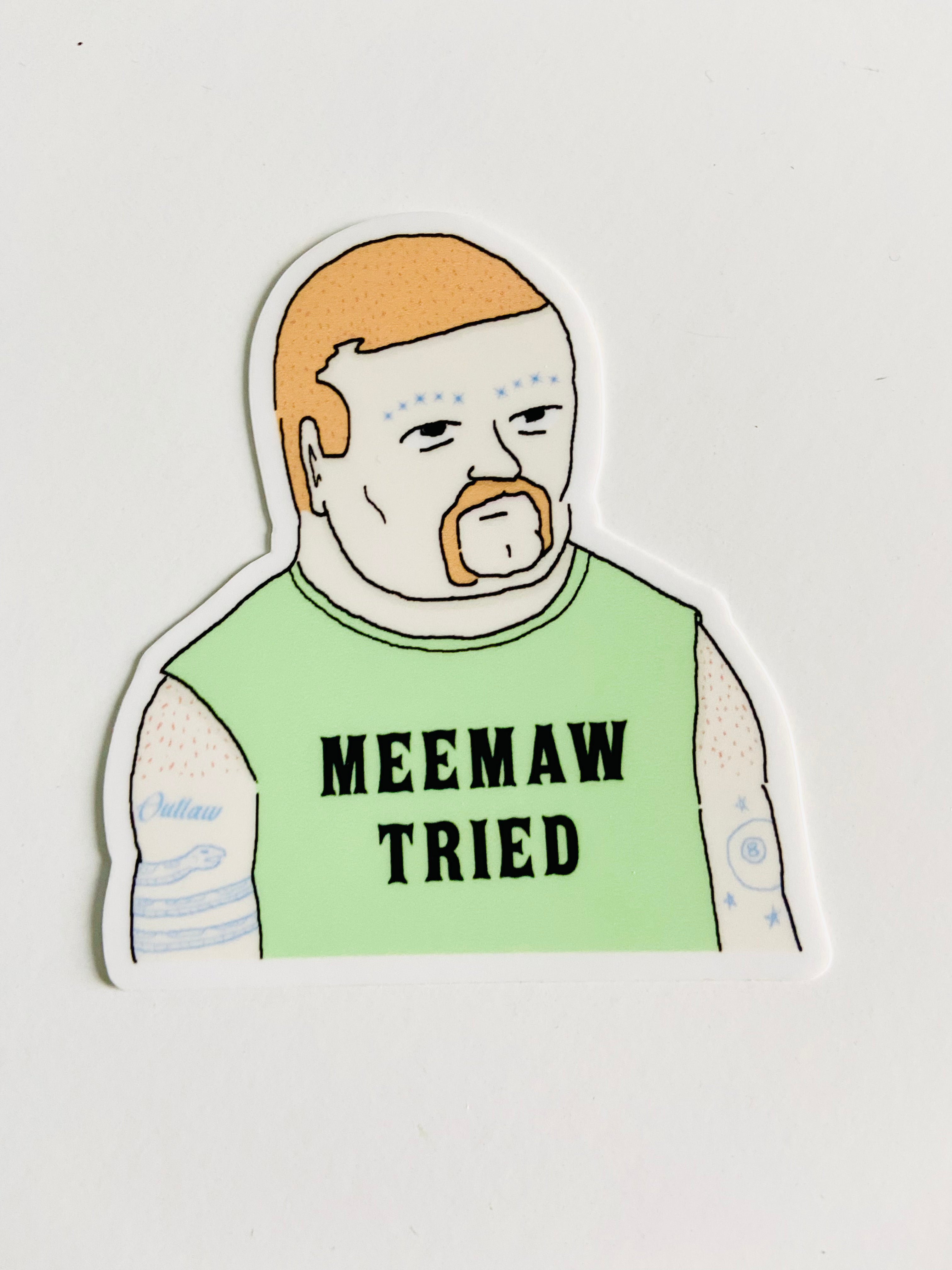 Little Bubby Child - Meemaw Tried Sticker