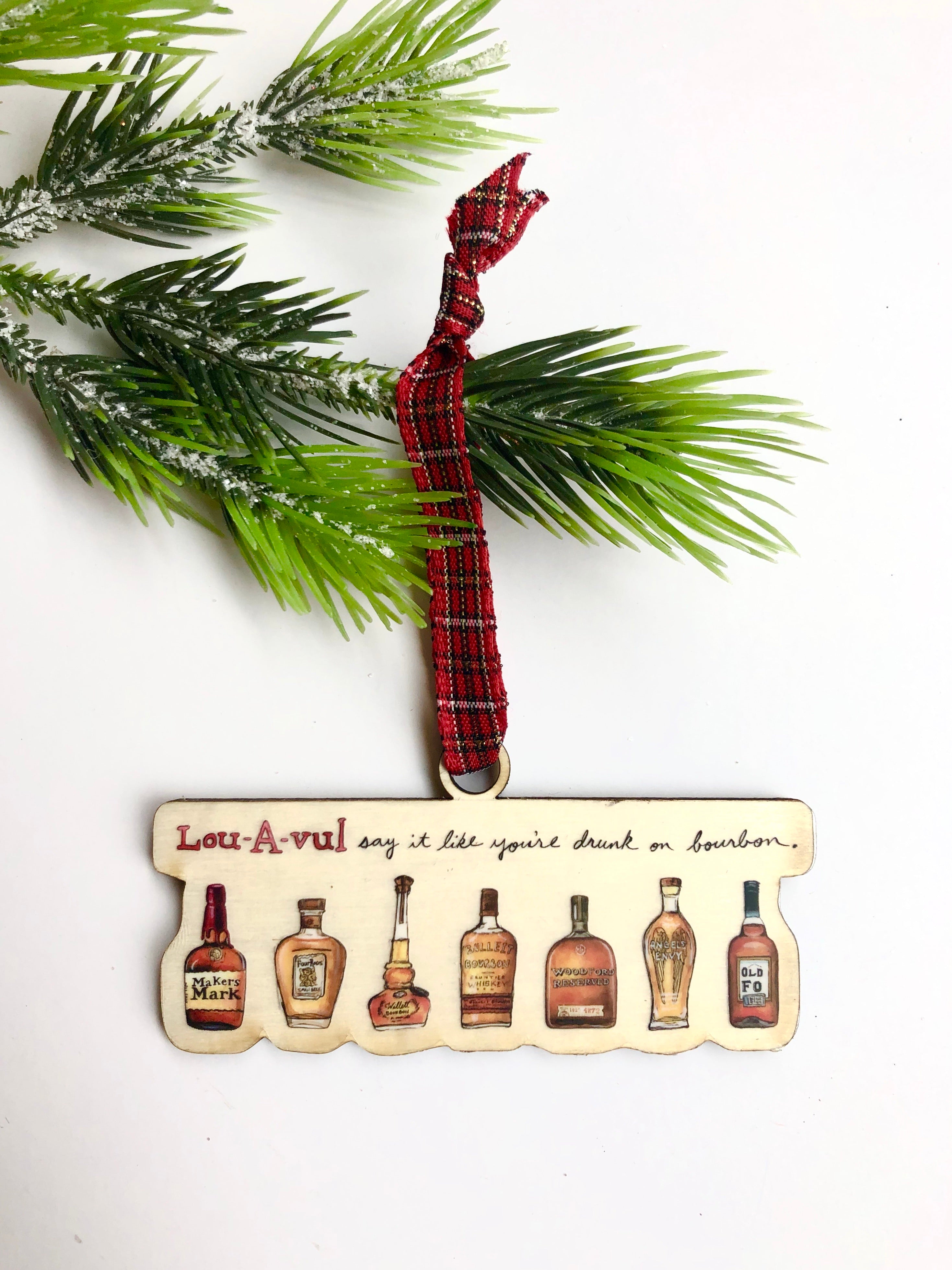 Bri Bowers - Say it Like You’re Drunk on Bourbon Ornament